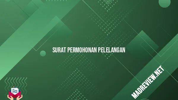 Surat Permohonan Pelelangan Fungsi Tujuan Format Dan Contoh The Best Porn Website