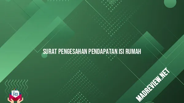 Surat Pengesahan Pendapatan Isi Rumah: Pengertian, Fungsi, Tujuan ...