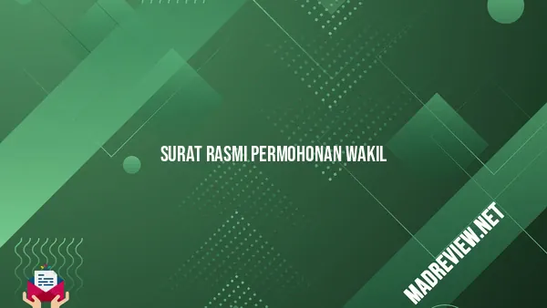 Surat Rasmi Permohonan Wakil  MadReview.NET